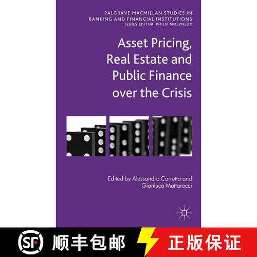 【3-4周达】Asset Pricing, Real Estate and Public Finance over the Crisis (1st ed. 2013) [9781349451333]