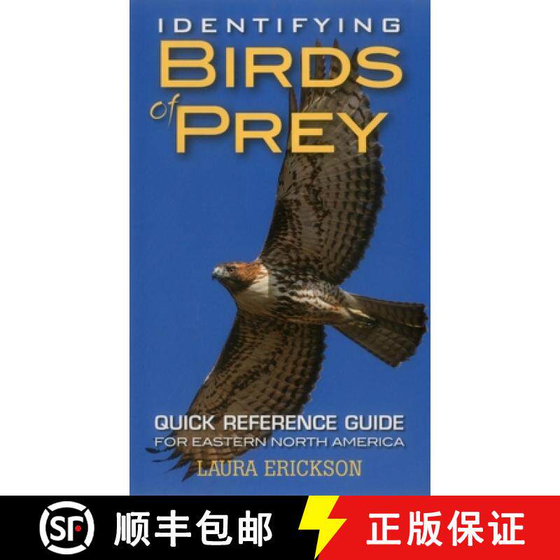 【3-4周达】Identifying Birds of Prey : Quick Reference Guide for Eastern North America [9780811716185]