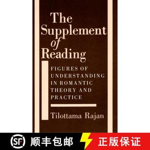 【3-4周达】Supplement of Reading: Figures of Understanding in Romantic Theory and Practice [9780801420450]