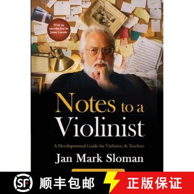 【3-4周达】Notes to a Violinist: A Developmental Guide for Violinists & Teachers [9798994785003]