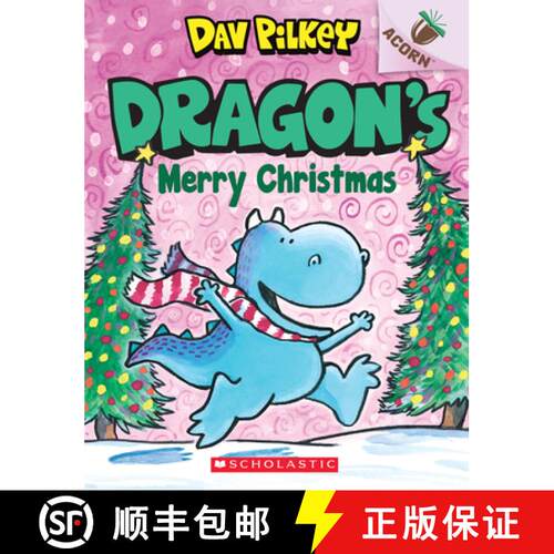 【3-4周达】Dragon's Merry Christmas: An Acorn Book (Dragon #5): From the Creator of Dog Man: Volume 5 [9781338347524]