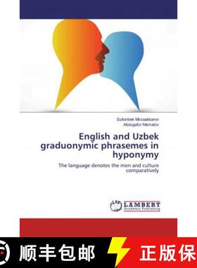 预订 English and Uzbek graduonymic phrasemes in hyponymy [9786200288134]