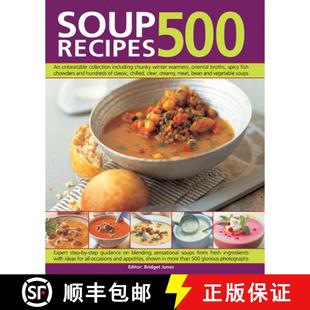 【3-4周达】500 Soup Recipes: an Unbeatable Collection Including Chunky Winter Warmers, Oriental Broth... [9781780191584]