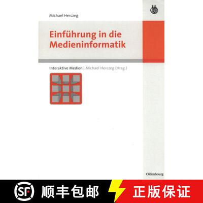 【3-4周达】Einführung in Die Medieninformatik [9783486581034]