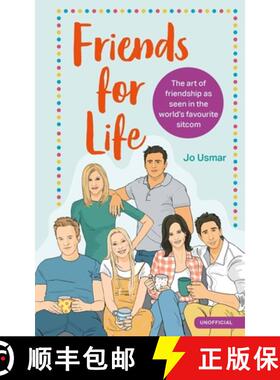 【3-4周达】Friends for Life : The art of friendship as seen in the world's favourite sitcom [9781529413489]