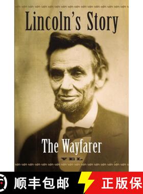 【3-4周达】Lincoln's Story: The Wayfarer [9781105524646]