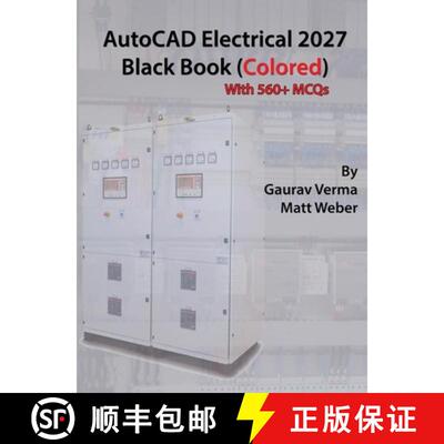 【3-4周达】精装 AutoCAD Electrical 2027 Black Book: (Colored) [9781774592113]