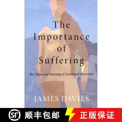 【3-4周达】The Importance of Suffering : The Value and Meaning of Emotional Discontent [9780415667807]