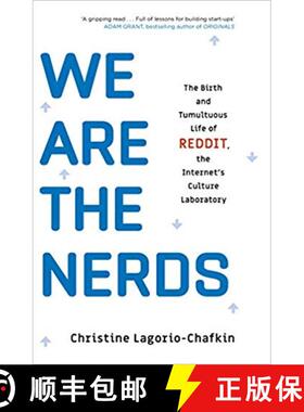 【3-4周达】We Are the Nerds: The Birth and Tumultuous Life of REDDIT, the Internet's Culture Laboratory [9780349416366]