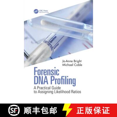 【3-4周达】Forensic DNA Profiling: A Practical Guide to Assigning Likelihood Ratios [9781032082318]