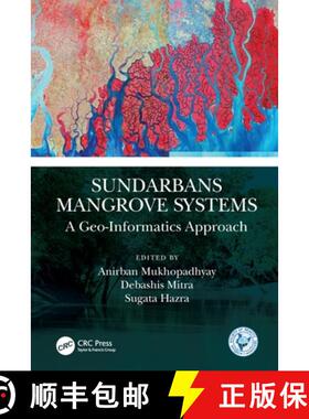【3-4周达】Sundarbans Mangrove Systems: A Geo-Informatics Approach [9780367538835]