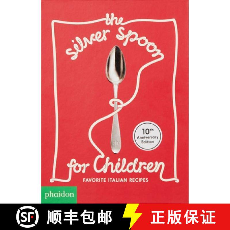 预订 The Silver Spoon for Children New Edition, Favorite Italian Recipes: Favorite Italian Recipes [9781838660192]