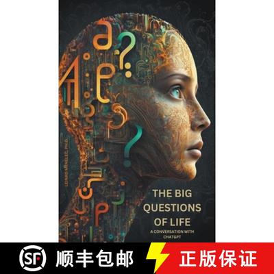【3-4周达】The Big Questions of Life: A Conversation with ChatGPT [9798215503638]