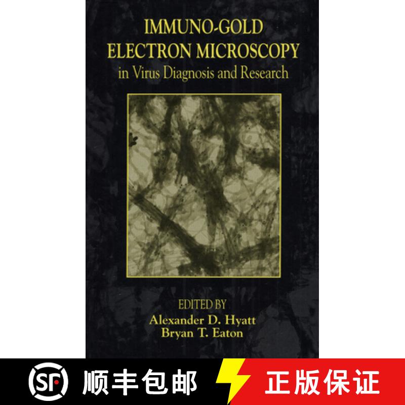 【3-4周达】Immuno-gold Electron Microscopy in Virus Diagnosis and Research [9780849367595]