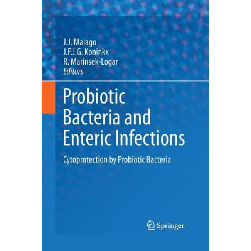 【4周达】Probiotic Bacteria and Enteric Infections : Cytoprotection by Probiotic Bacteria [9789400790353] 书籍/杂志/报纸 原版其它 原图主图