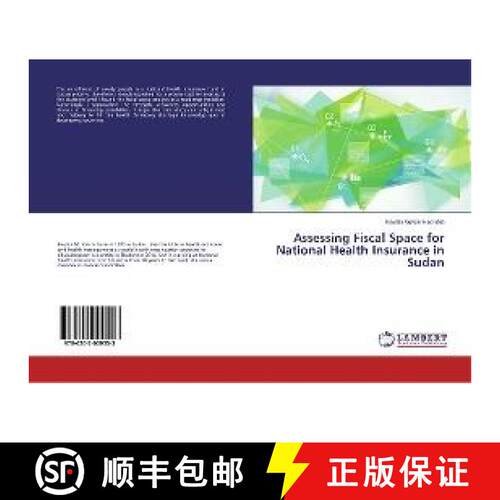 预订 Assessing Fiscal Space for National Health Insurance in Sudan [9786202009553]