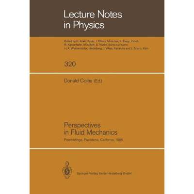 【4周达】Perspectives in Fluid Mechanics: Proceedings of a Symposium Held on the Occasion of the 70th... [9783662136799]