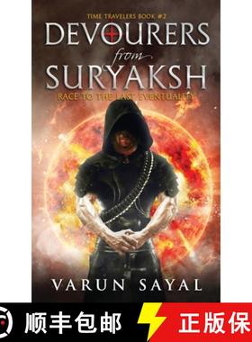 【3-4周达】Devourers from Suryaksh: Race to the Last Eventuality [9789353827458]