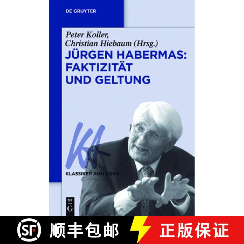 【3-4周达】Jürgen Habermas: Faktizität und Geltung [9783110441482]