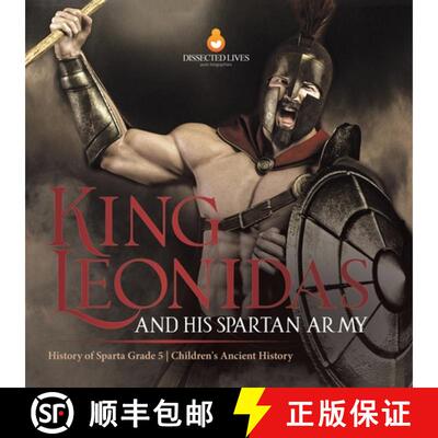 【3-4周达】King Leonidas and His Spartan Army | History of Sparta Grade 5 | Children's Ancient History [9781541954212]