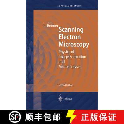 【3-4周达】Scanning Electron Microscopy : Physics of Image Formation and Microanalysis (Second Editio... [9783642083723]