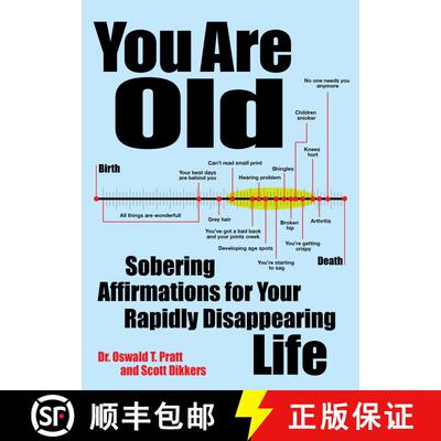 【3-4周达】You Are Old: Sobering Affirmations for Your Rapidly Disappearing Life [9781449418397]