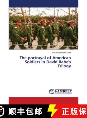 【3-4周达】The portrayal of American Soldiers in David Rabe's Trilogy [9786207462636]