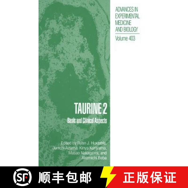 【3-4周达】Taurine 2 : Basic and Clinical Aspects [9781489901842]