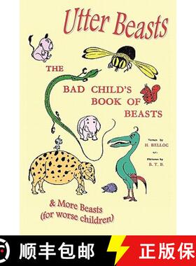 【3-4周达】Utter Beasts: The Bad Child's Book of Beasts and More Beasts (for Worse Children) [9781849025829]