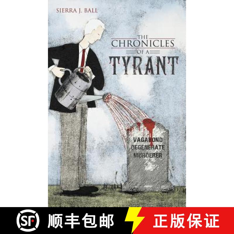 【2-3周达】The Chronicles of a Tyrant [9781452538181]