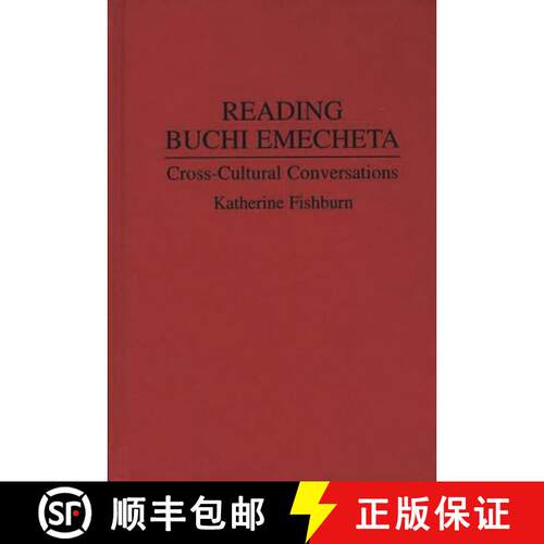 【3-4周达】精装 Reading Buchi Emecheta: Cross-Cultural Conversations [9780313295898]