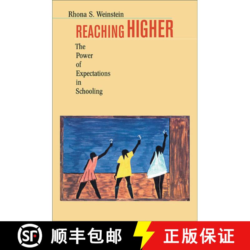 【3-4周达】Reaching Higher: The Power of Expectations in Schooling [9780674016194]