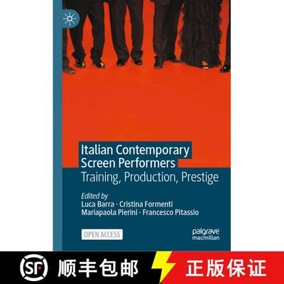 【3-4周达】精装 Italian Contemporary Screen Performers : Training, Production, Prestige [9783031673092]