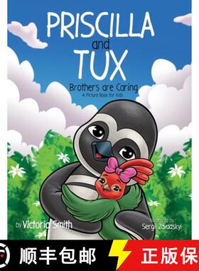 【3-4周达】Priscilla and Tux: Brothers are Caring [9781737813576]