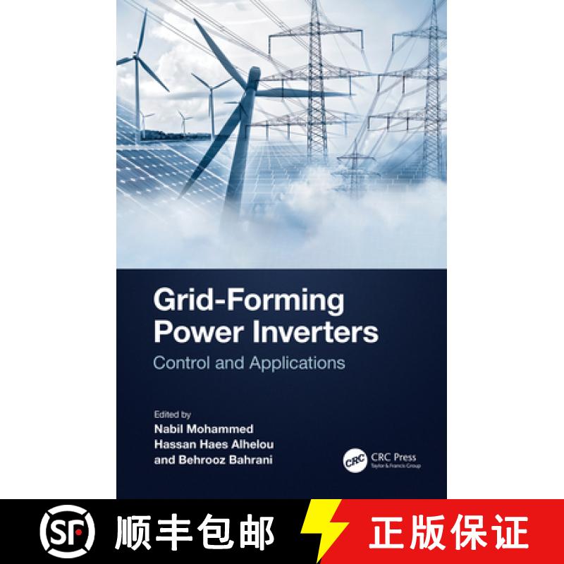 【3-4周达】Grid-Forming Power Inverters: Control and Applications [9781032298887]