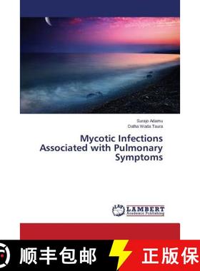 预订 Mycotic Infections Associated with Pulmonary Symptoms [9783659646683]