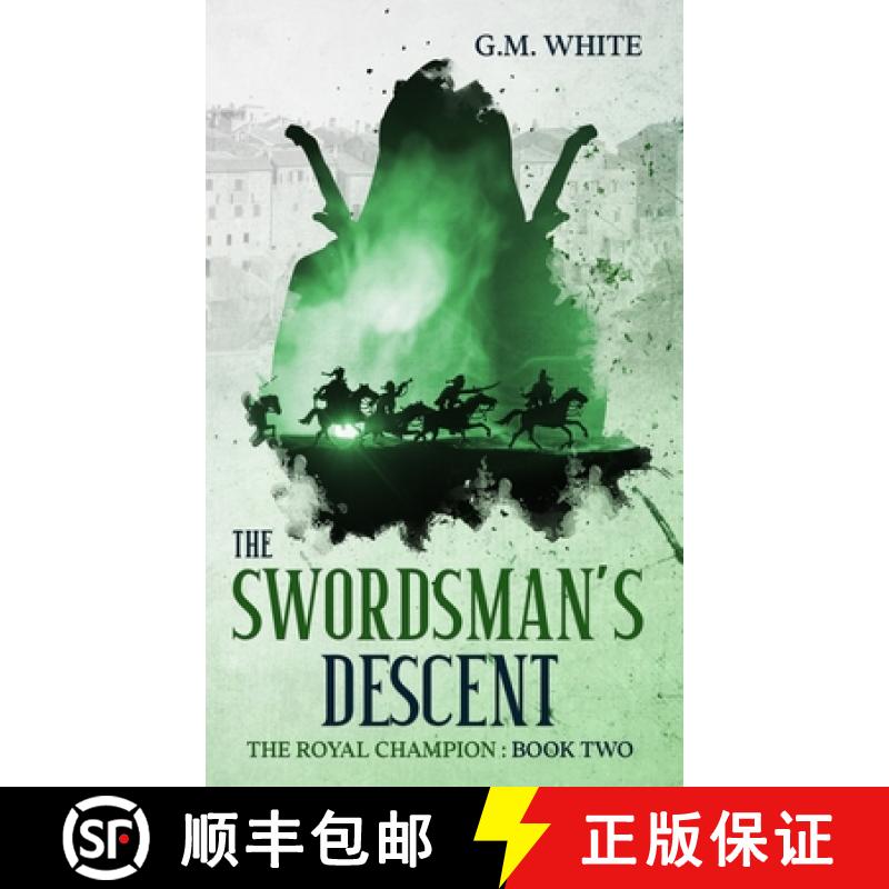 【2-3周达】The Swordsman's Descent [9781916179974]