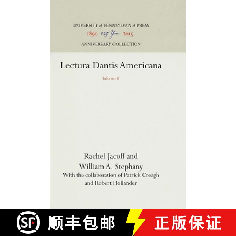 【3-4周达】Lectura Dantis Americana: - Inferno, v.2 [9780812281774]