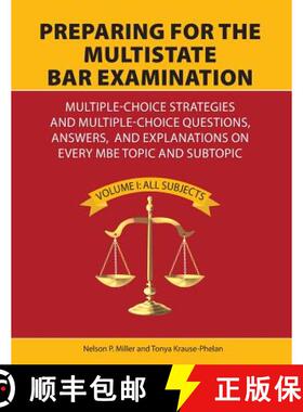 预订 Preparing for the Multistate Bar Examination: Multiple-Choice Strategies and Multiple-Choice Que... [9780998060132]