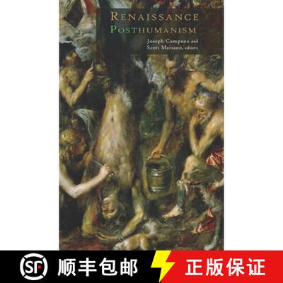 【3-4周达】Renaissance Posthumanism [9780823269563]