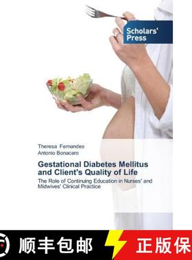 预订 Gestational Diabetes Mellitus and Client's Quality of Life [9783639662733]