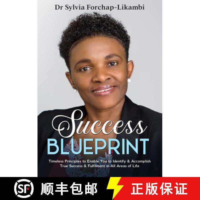 【3-4周达】Success Blueprint: Timeless Principles to Enable You to Identify & Accomplish True Suc... [9781913266981]