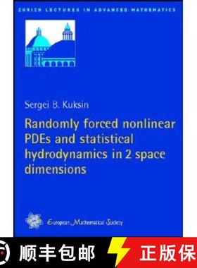 预订 Randomly Forced Nonlinear PDEs and Statistical Hydrodynamics in 2 Space Dimensions (Zurich Lectu... [9783037190210]