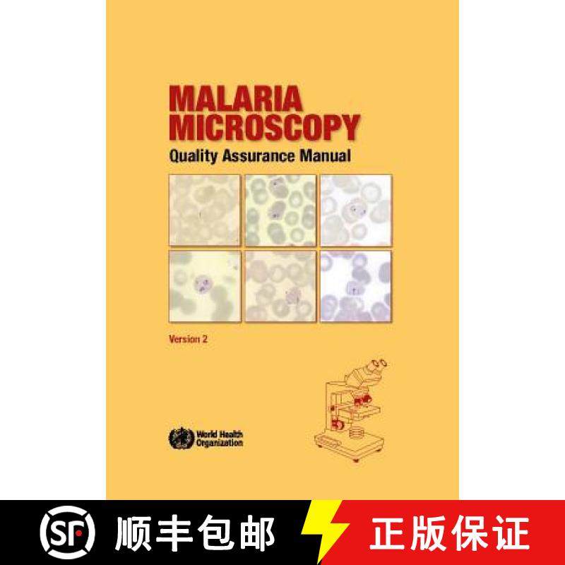 【3-4周达】Malaria Microscopy Quality Assurance Manual - Version 2 [9789241549394]
