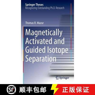 【3-4周达】Magnetically Activated and Guided Isotope Separation [9783319239545]