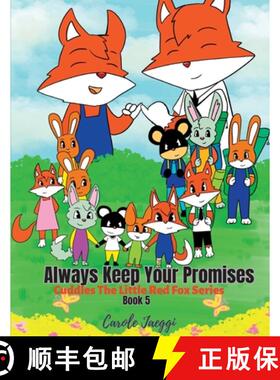 【3-4周达】Always Keep Your Promises: Cuddles The Little Red Fox Series [9781639501878]