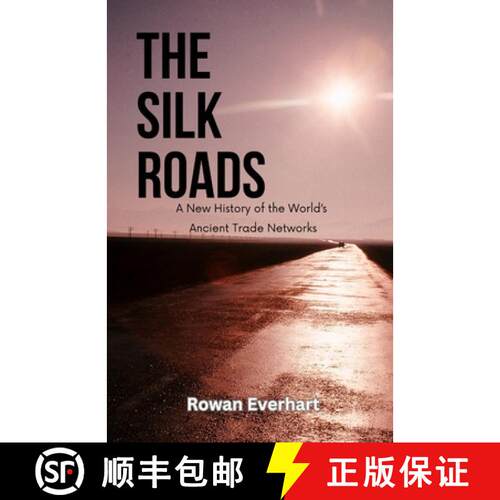 【3-4周达】The Silk Roads: A New History of the World's Ancient Trade Networks [9798330570997]