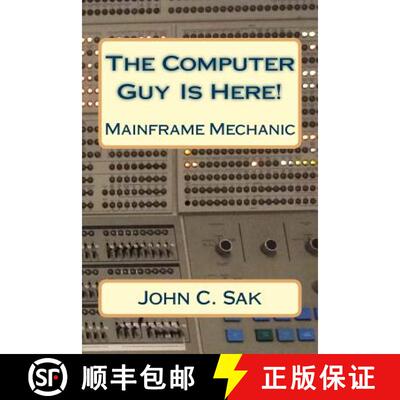 【3-4周达】The Computer Guy Is Here!: Mainframe Mechanic [9781545083178]