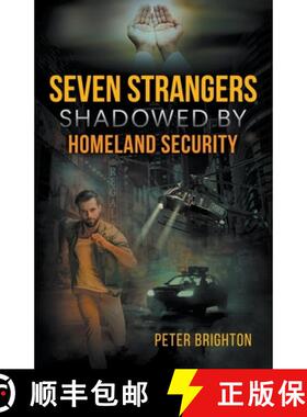 【3-4周达】Seven Strangers Shadowed by Homeland Security [9798201509156]