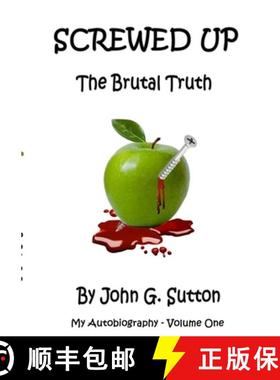 【3-4周达】Screwed Up: The Brutal Truth [9781716794667]